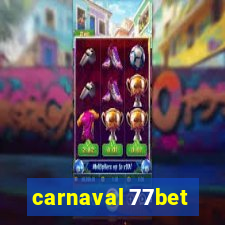 carnaval 77bet